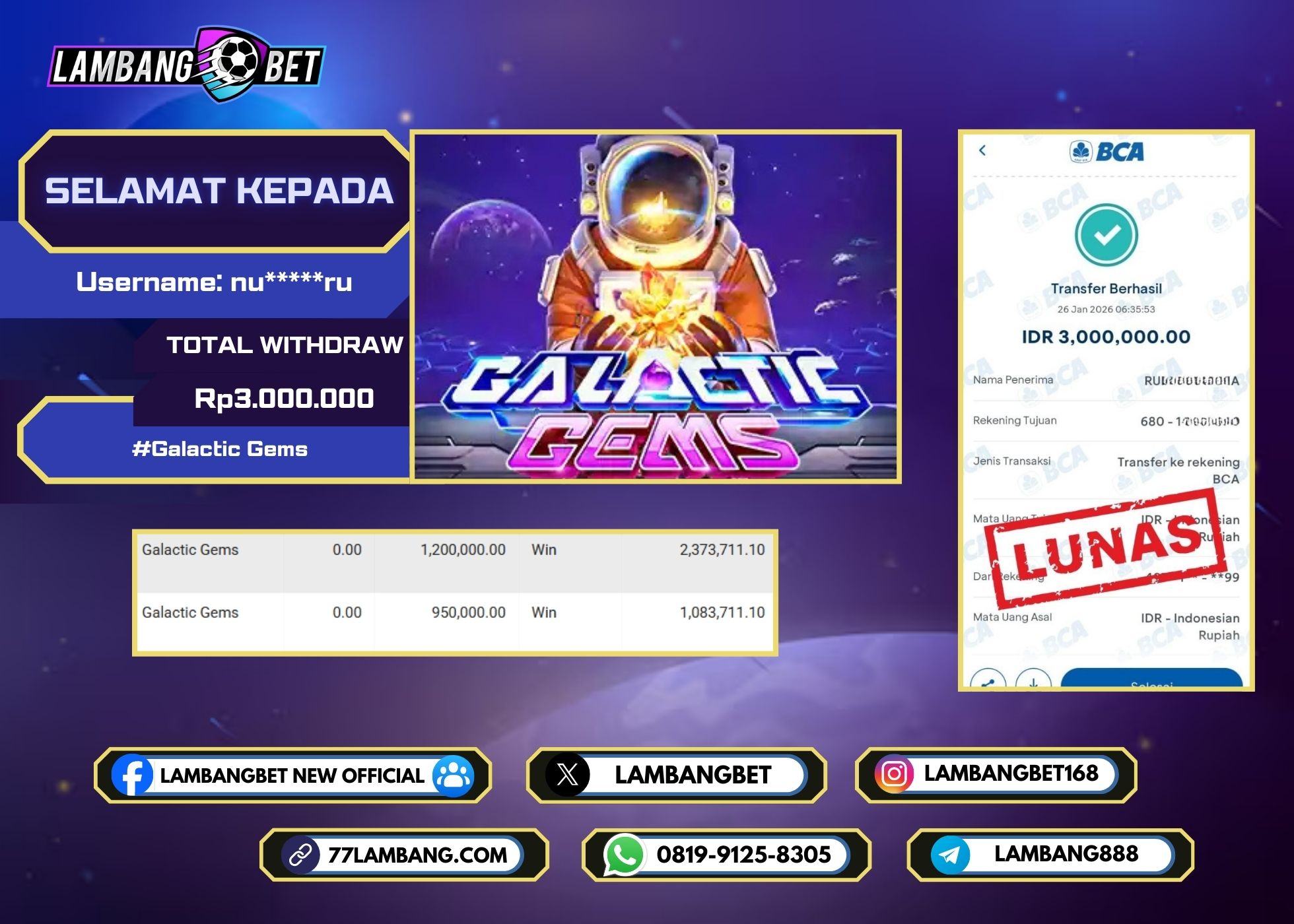 LAMBANGBET [26 JANUARI 2026] JACKPOT SLOT Galactic Gems "Rp3.000.000" LUNAS
